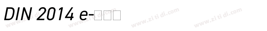DIN 2014 e字体转换